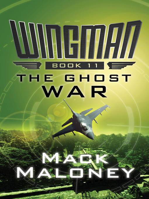 Title details for Ghost War by Mack Maloney - Available